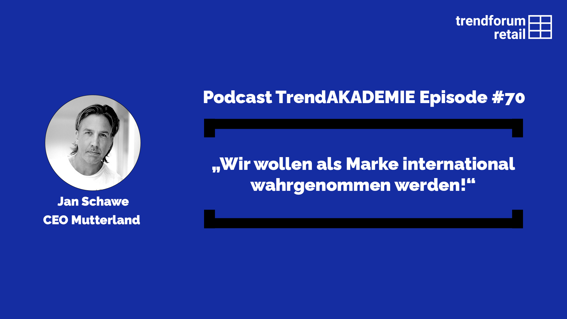 Podcast TrendAKADEMIE - Episode 70: 